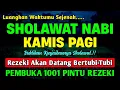 Download Lagu SHOLAWAT JIBRIL PENARIK REZEKI PALING MUSTAJAB, SHOLAWAT NABI MUHAMMAD SAW, Sholawat Jibril Merdu MP3