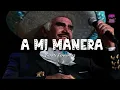 Vicente Fernández - A mi manera (Letra)