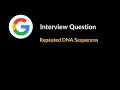 Repeated DNA Sequences Google Interview Question Array Hashing LeetCode 187 C