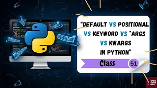 Master Python Function Arguments Positional Keyword Default Explained Class-51