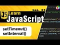 setTimeout and setInterval in Javascript Lecture 35 Learn Coding