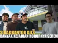 SIDAK KANTOR BARU RIGEN RISPO HIFDZI.. GJLS BANGET BANYAK HORORNYA