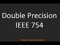 Learn in simple steps about IEEE 754 Standard Double Precision
