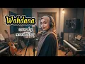 Sholawat merdu WAHDANA cover by musik diary