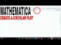 How To Create A Circular Plot In Mathematica