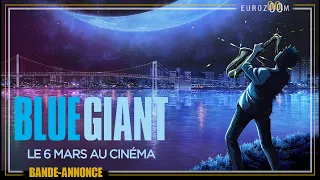 Bande-Annonce VOSTFR - BLUE GIANT - Le 6 mars au cinéma