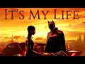 Download Lagu The Batman 2022 It's My Life ~ Bon Jovi Lyrics