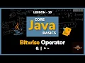 Bitwise Operator - OR NOT XOR Lesson