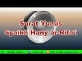 Download Lagu Surat Yunus Syaikh Hany ar Rifa'i