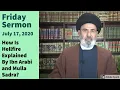 How Is Hellfire Explained By Ibn Arabi and Mulla Sadra? | Sayed Moustafa Al-Qazwini | July 17, 2020
