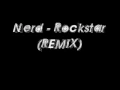 Nerd - Rockstar (Remix)