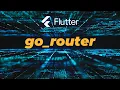 Flutter Go Router
