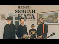 Download Lagu Fun As Thirty - Hanya Sebuah Kata (Band Version Music Video)