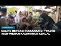Download Lagu TRADISI WEH-WEHAN DI KALIWUNGU KENDAL: SALING BERBAGI MAKANAN SAMBUT MAULID NABI