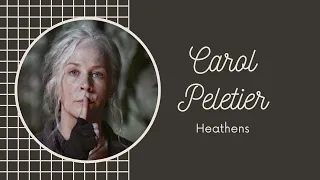 Carol Peletier - Heathens