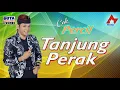 Download Lagu Cak Percil - Tanjung Perak | Dangdut [OFFICIAL]