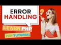 ERROR HANDLING LEARN PHP PHP TUTORIAL 10 in HINDI