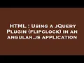 HTML Using a jQuery Plugin flipclock in an angular js application