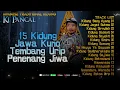 Lagu 15 Kidung Jawa Kuno Tembang Urip Penenang Jiwa