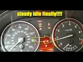 Bmw N52 engine rough idle Non return valves cleaned