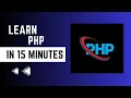 Learn PHP in 15 minutes
