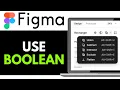 How To Use Figma Boolean 2025 FULL GUIDE