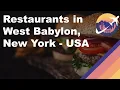 Restaurants in West Babylon New York - USA