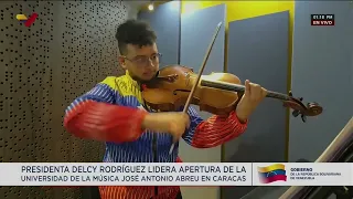 Inaugurada Universidad de la Música José Antonio Abreu por la presidenta encargada Delcy Rodríguez