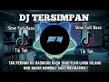Lagu DJ AKANKAH KAU MERASAKAN RASA CINTAKU INI REMIX | FULL BASS TERBARU VIRAL TIK TOK