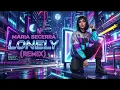 LONELY - Katteyes, Maria Becerra, Big One (REMIX BURDY DJ)