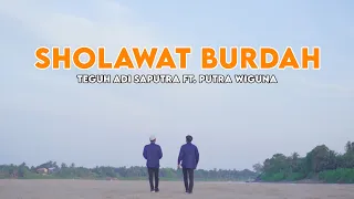 Download SHOLAWAT BURDAH - TEGUH ADI SAPUTRA FT. PUTRA WIGUNA MP3