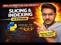 Python Slicing Indexing Masterclass Explained with Easy Examples Python for Beginners