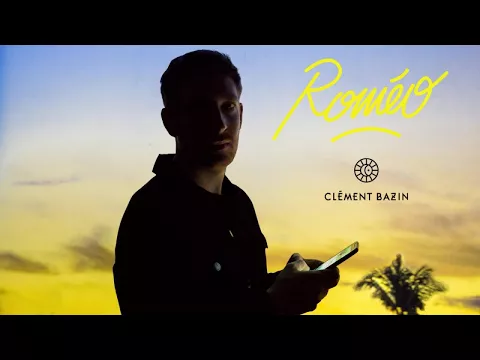 Download MP3 Clement Bazin - Romeo