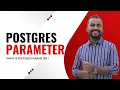 Understanding Postgres Parameters In-Depth Explanation Learnomate Technologies