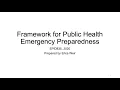 Framework for Public Health Emergency Planning and Preparedness - Dr Erica Weir