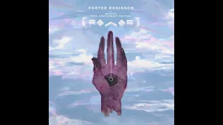 Porter Robinson - Hollowheart ft. Amy Millan (Worlds 10th Anniversary Edition)