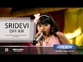 Download Lagu Seger Banget Denger SRIDEVI DA5 Bawakan Lagu \