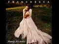Franchesca - Serenity
