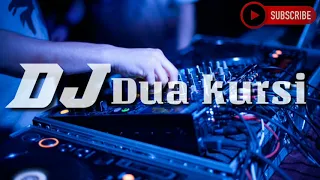 Download DJ dua kursi full Bass MP3