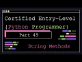 Certified Entry Level Python Programmer - Part 49