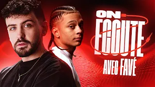 ON ECOUTE VOS SONS (avec Favé)