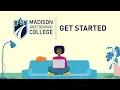 Get Started Madison College
