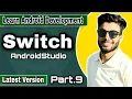 How to create Switch in Android Studio Android App Development Tutorials 2020