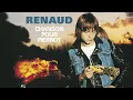 Renaud - Chanson pour Pierrot