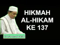 Lagu HIKMAH AL HIKAM KE 137 KH Muhammad Bakhiet