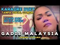 Download Lagu GADIS MALAYSIA ~ YUS YUNUS || KARAOKE DUET TANPA VOVAL COWOK - COVER BY ITA ITOXS