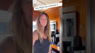 You Might be a Boater IF…#1