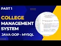 College Management System using Java Object Oriented Programming OOP Part 1