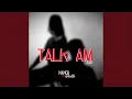 Download Lagu Talk Am (Remix)