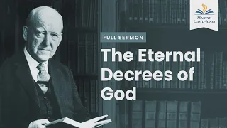 The Eternal Decrees of God (Remastered)